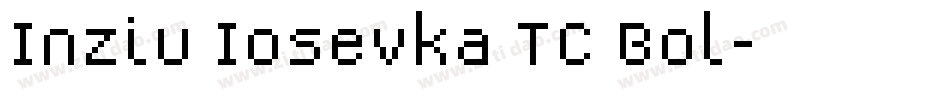 Inziu Iosevka TC Bol字体转换